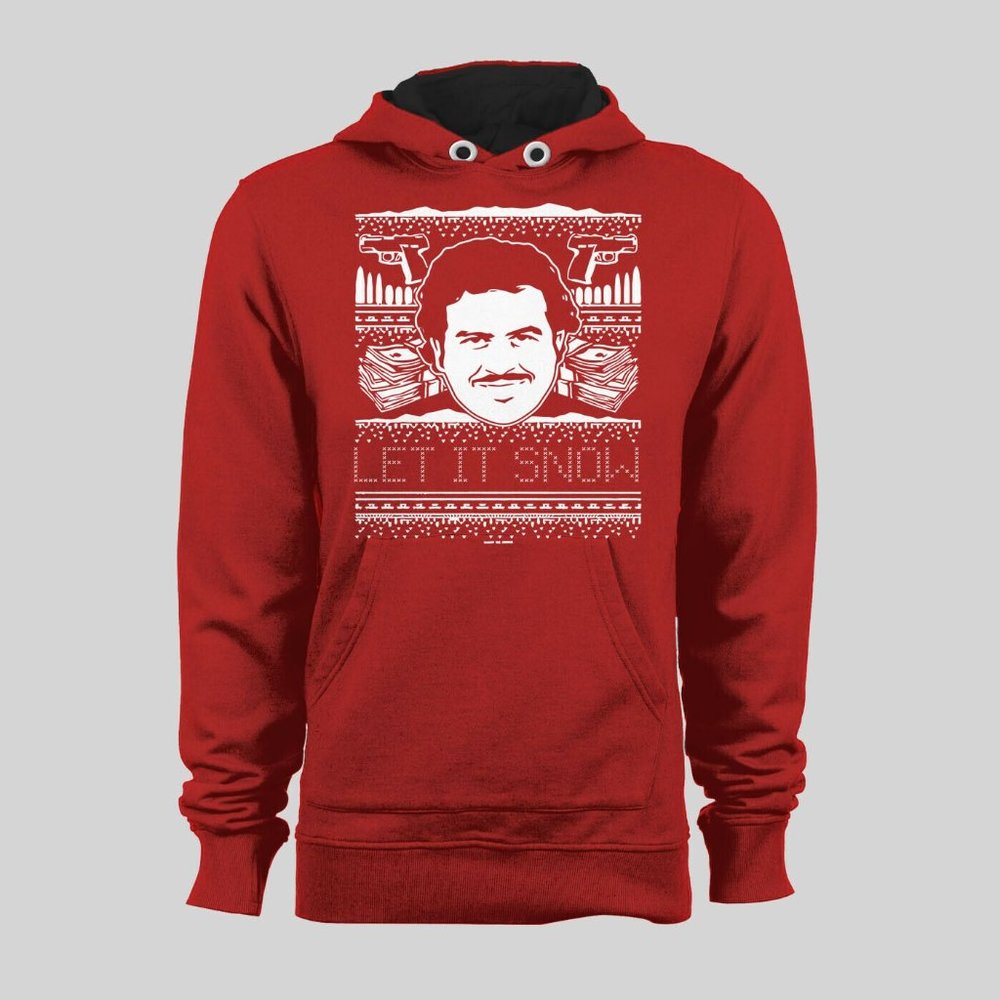 PABLO ESCOBAR LET IT SNOW CHRISTMAS HOODIE*